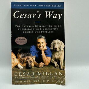 Cesars Way By Cesar Millan Melissa Jo Peltier 2006 Paperback Dog Training Guide